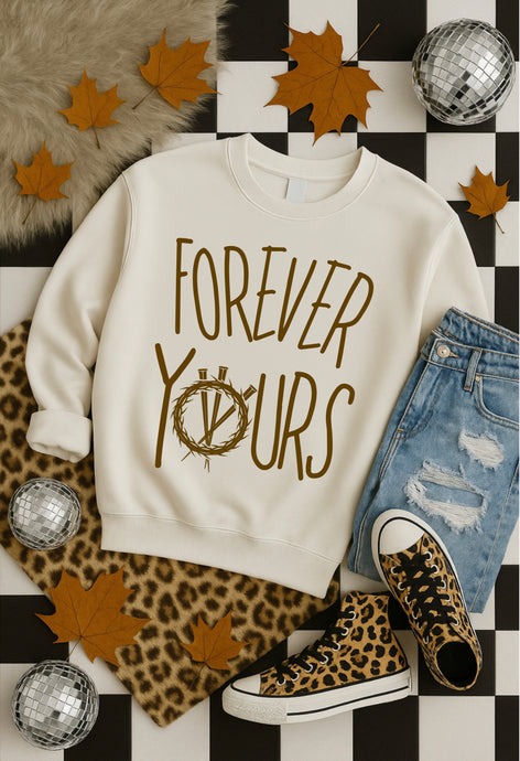 Forever Yours Sweatshirt