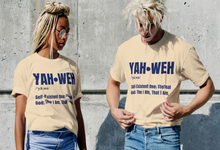Load image into Gallery viewer, Yahweh Tee